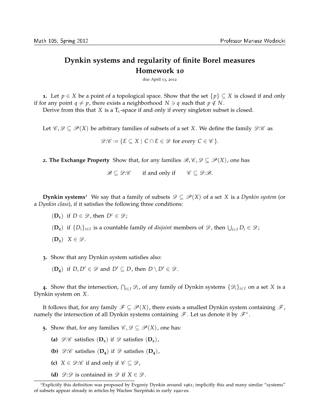 Dynkin Systems and Regularity of Finite Borel Measures Homework 10