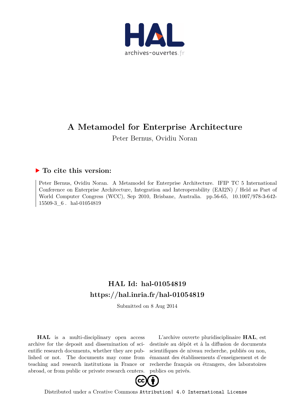 A Metamodel for Enterprise Architecture Peter Bernus, Ovidiu Noran