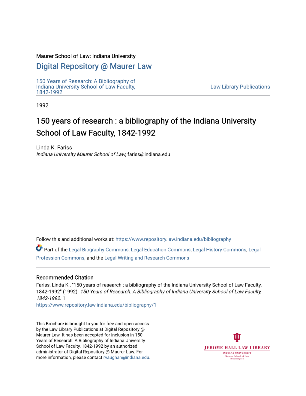 150 Years of Research : a Bibliography of the Indiana University School of Law Faculty, 1842-1992