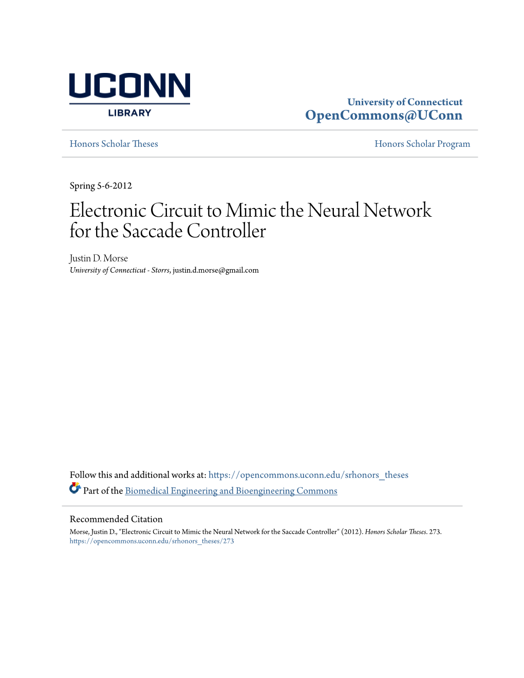 Electronic Circuit to Mimic the Neural Network for the Saccade Controller Justin D