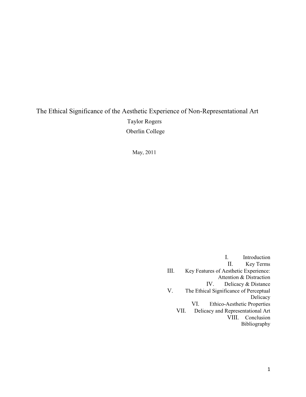 The Ethical Significance of the Aesthetic Experience of Non-Representational Art Taylor Rogers Oberlin College