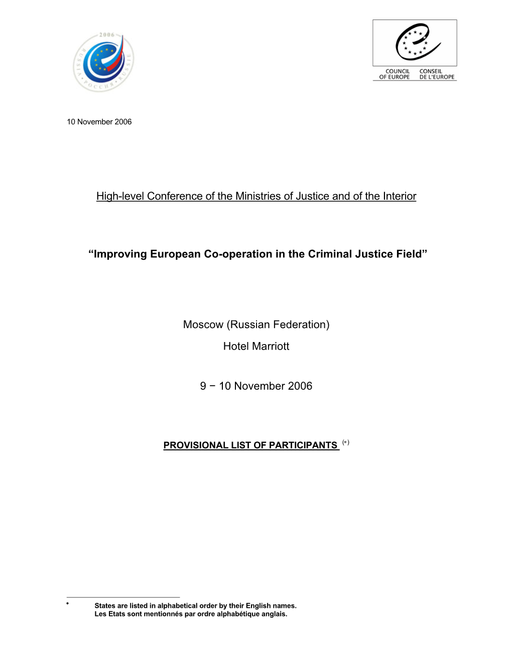 High-Level Conference of the Ministries of Justice and of the Interior