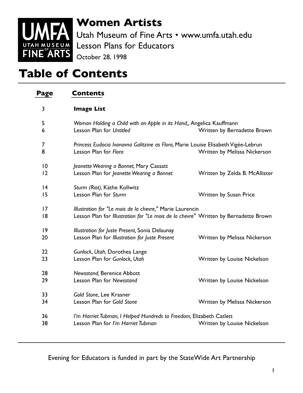 Women Artists Utah Museum of Fine Arts • Lesson Plans for Educators October 28, 1998 Table of Contents