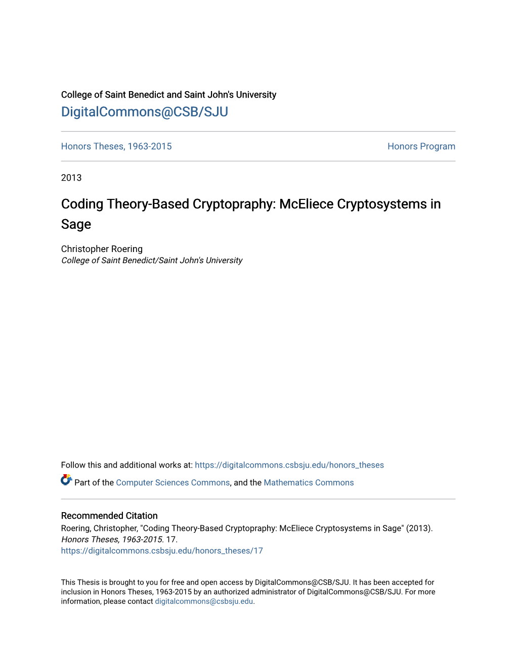Coding Theory-Based Cryptopraphy: Mceliece Cryptosystems in Sage