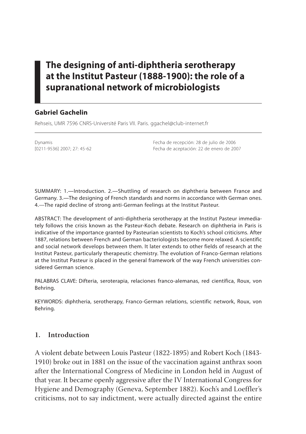 The Designing of Anti-Diphtheria Serotherapy at the Institut Pasteur (1888-1900): the Role of a Supranational Network of Microbiologists