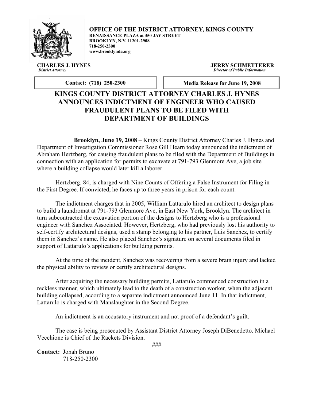 Kings County District Attorney Charles J. Hynes Announces Indictment of Engineer Who Caused Fraudulent Plans to Be Filed with Department of Buildings