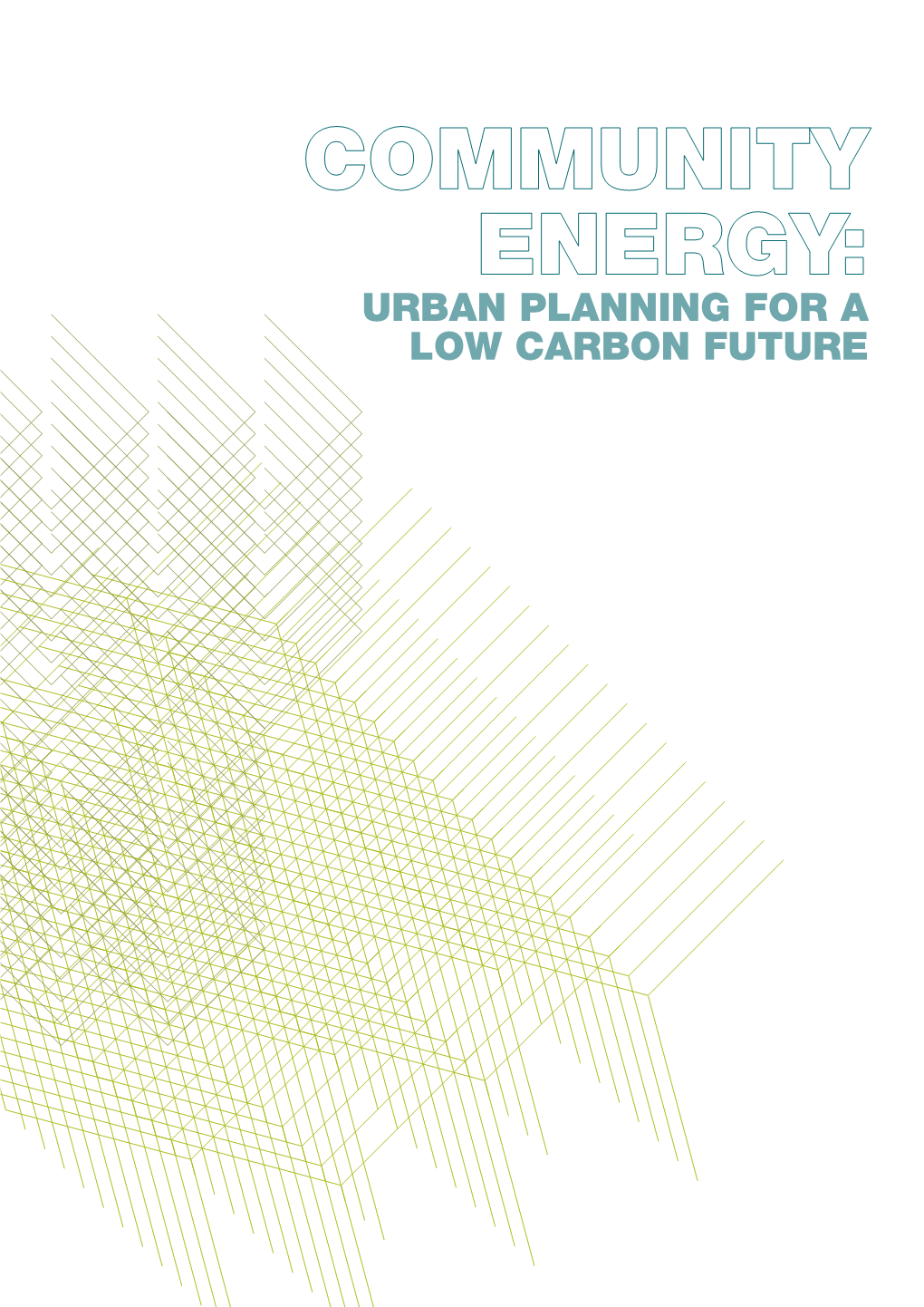 Urban Planning for a Low Carbon Future © TCPA & CHPA 2008