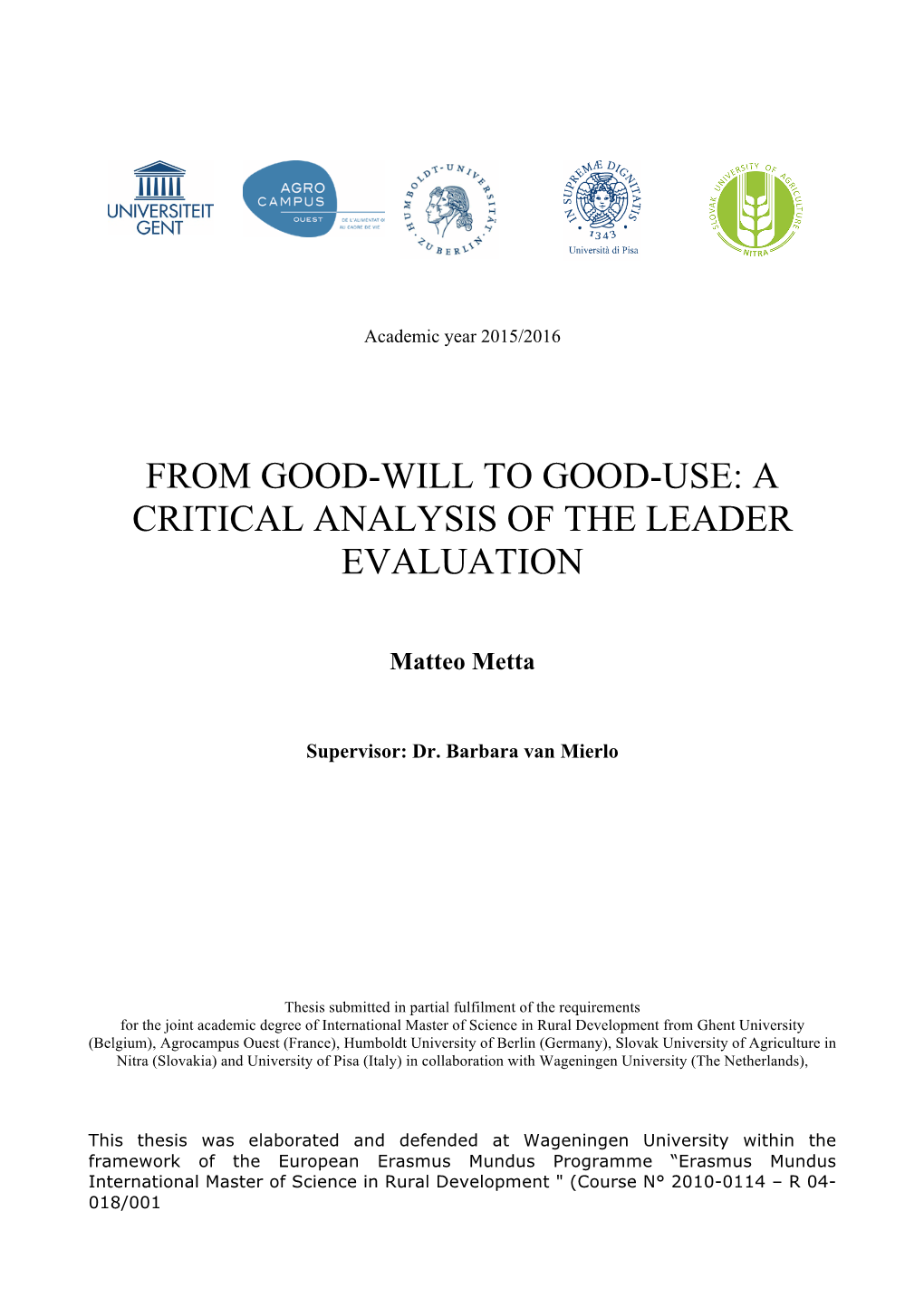 A Critical Analysis of the Leader Evaluation