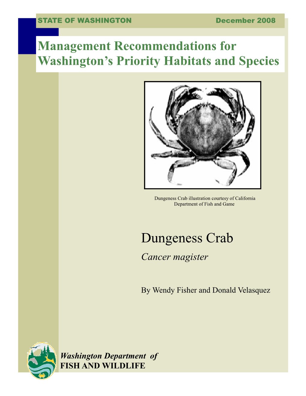 Dungeness Crab (Cancer Magister) Fishery