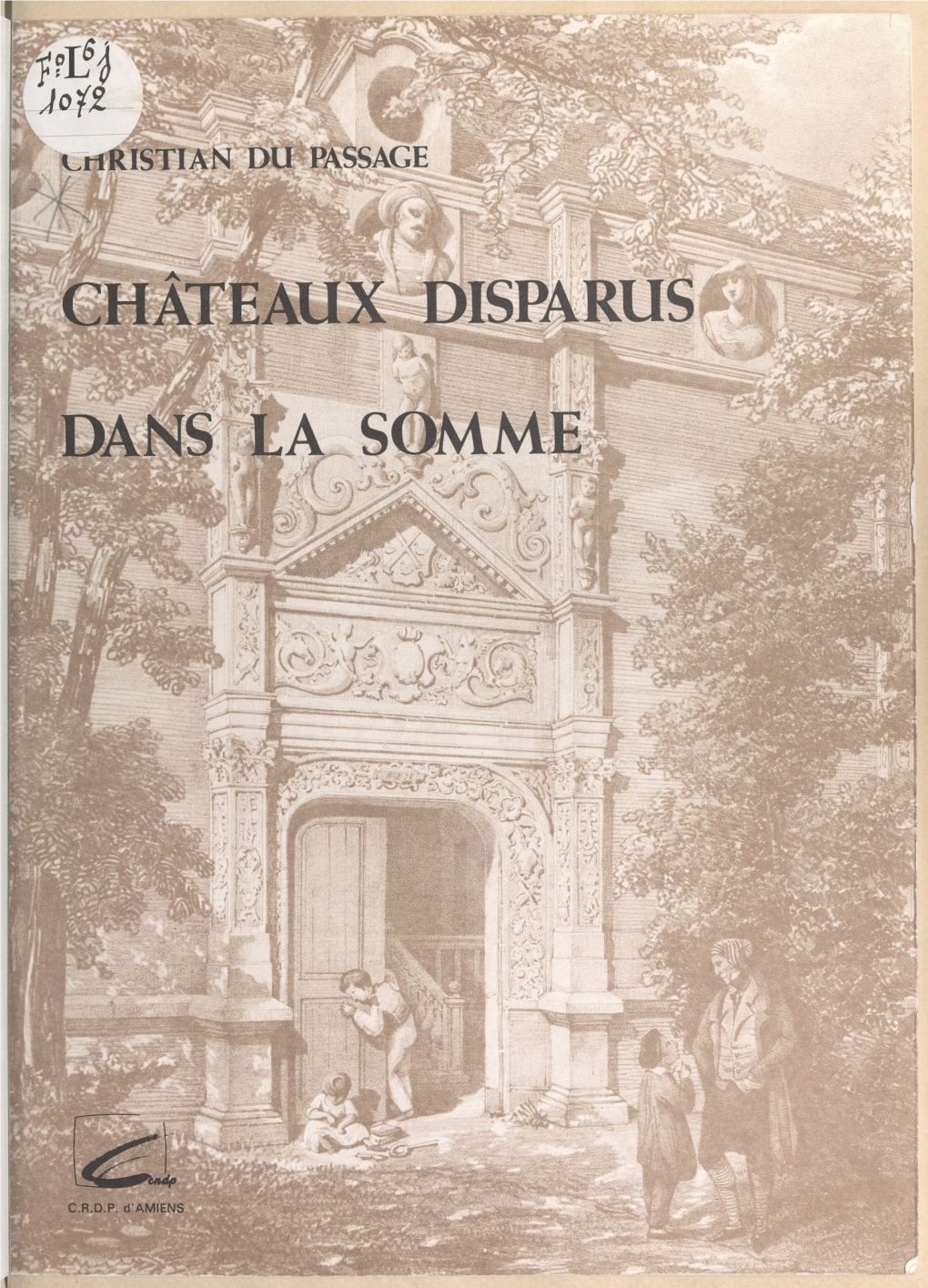 Châteaux Disparus Dans La Somme