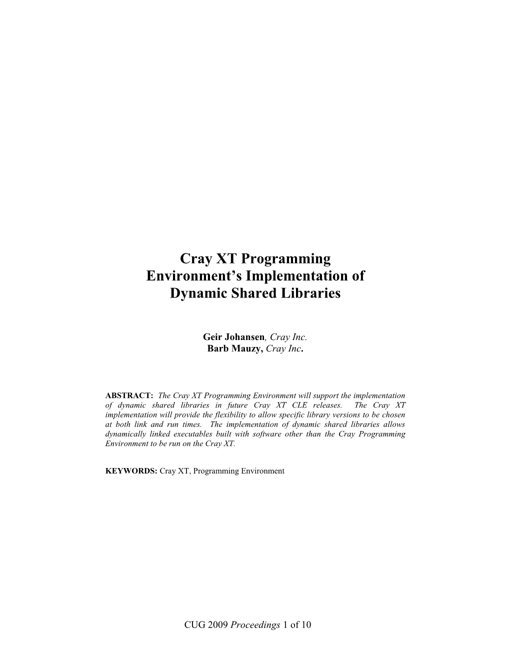 Cray XT Programming Environment's Implementation of Dynamic Shared Libraries