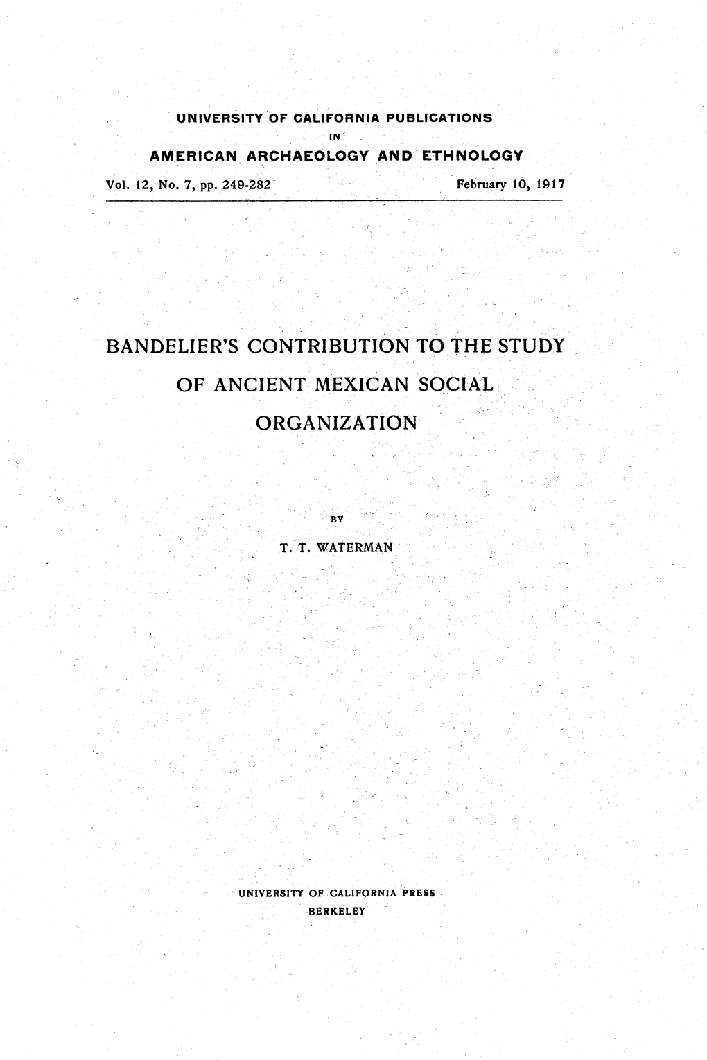 Bandelier's Contribution to the Study of Ancient- Mexican Social Organization