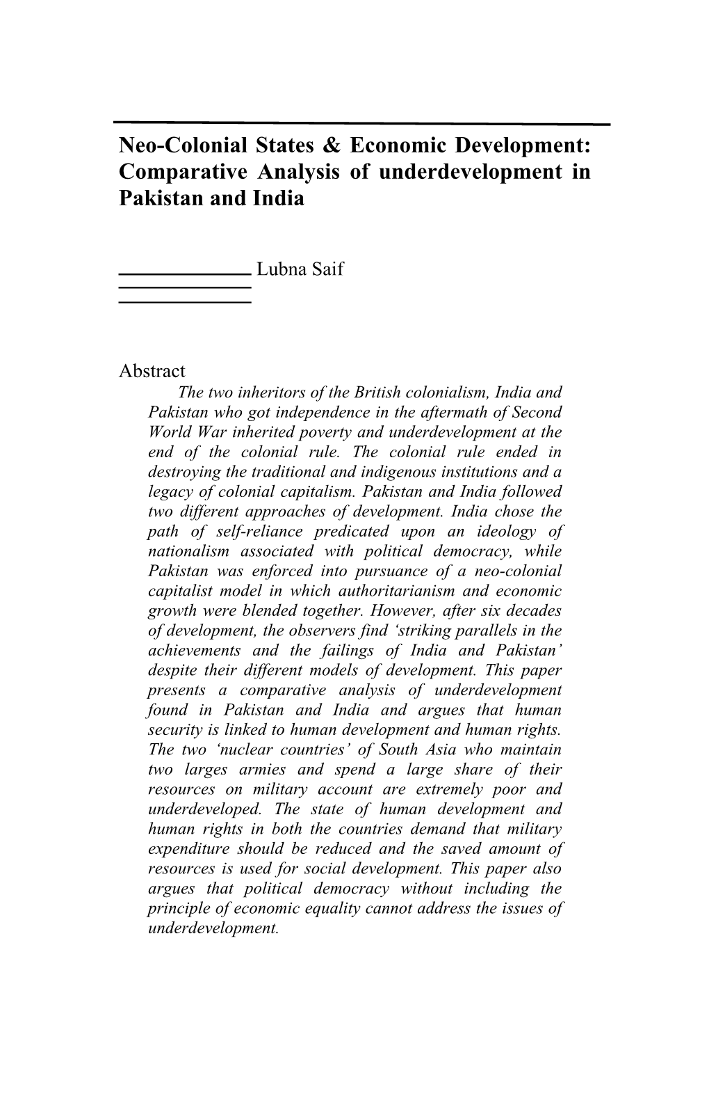 Neo-Colonial States & Economic Development: Comparative Analysis of Underdevelopment in Pakistan and India by Lubna