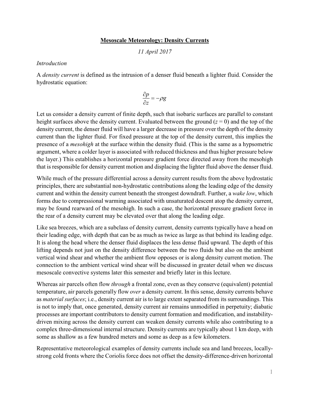 1 Mesoscale Meteorology: Density Currents 11 April 2017 Introduction