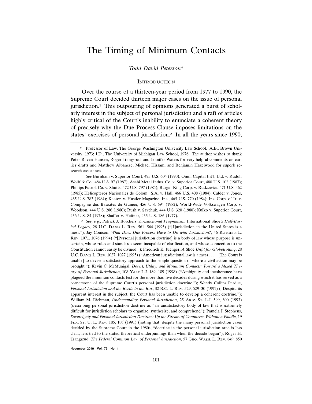 The Timing of Minimum Contacts