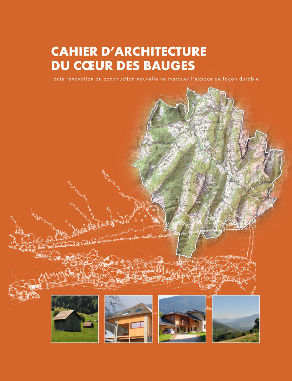 Cahier D'architecture Du Cœur Des Bauges