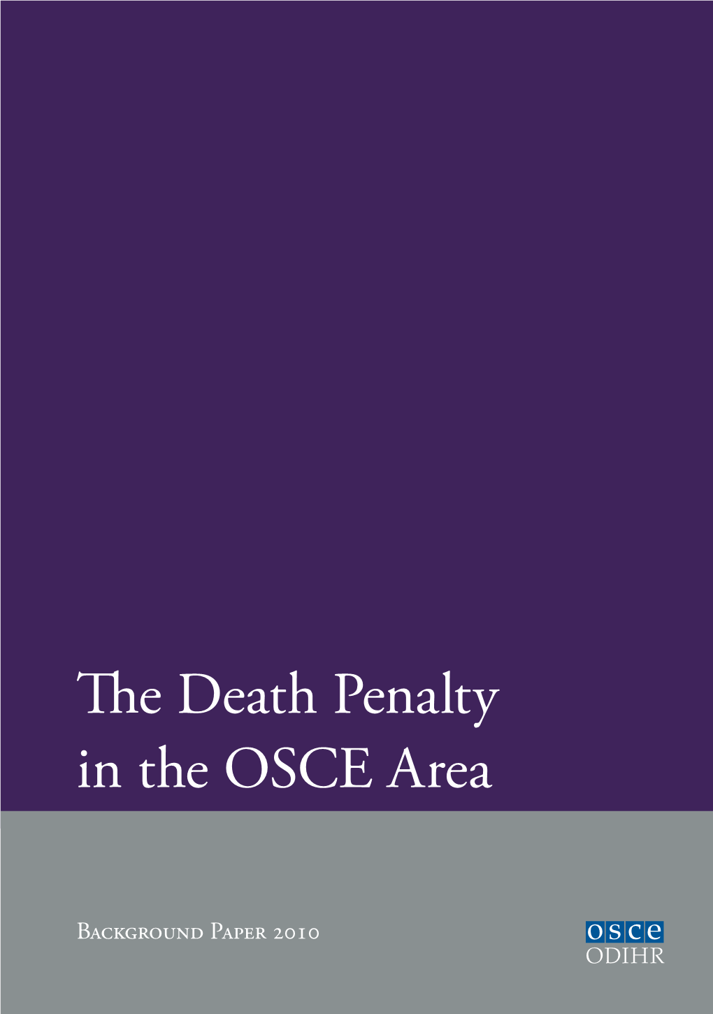 The Death Penalty in the OSCE Area