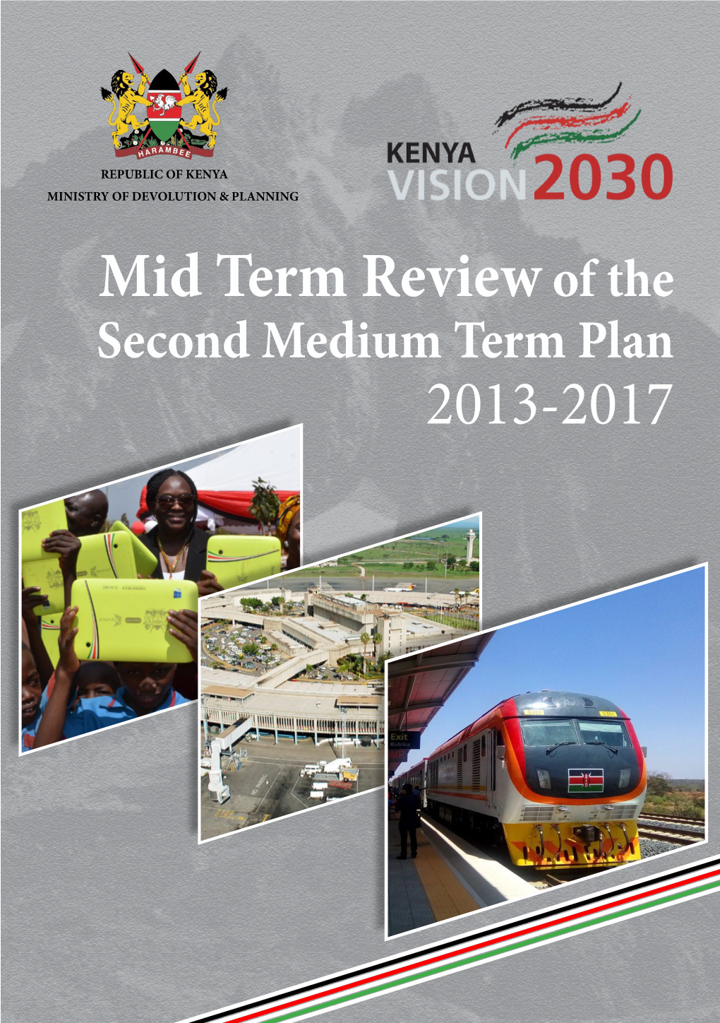 Medium Term Review of MTPII 2013-2017