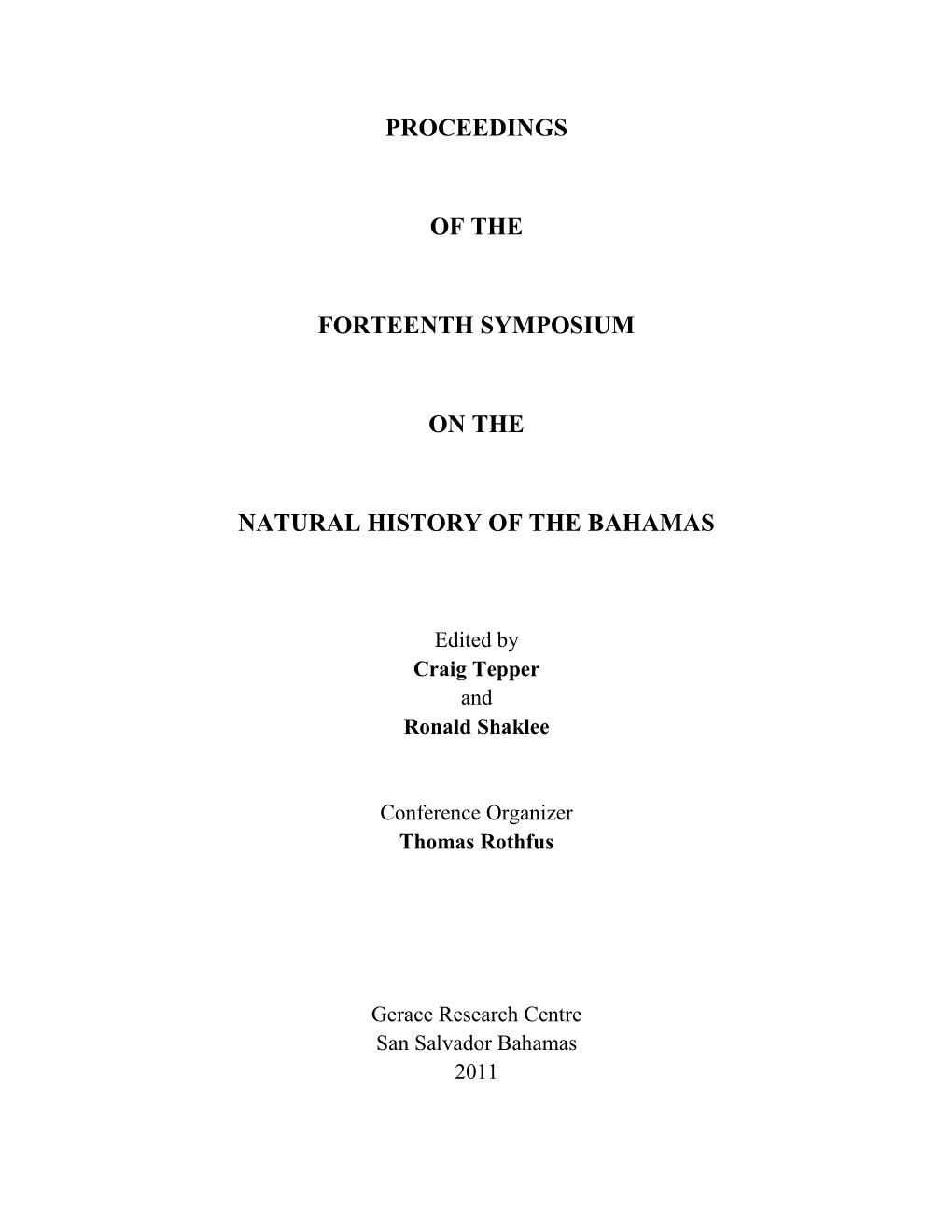 Proceedings of the Forteenth Symposium on the Natural History Of