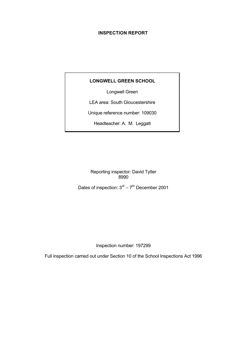 INSPECTION REPORT LONGWELL GREEN SCHOOL Longwell Green