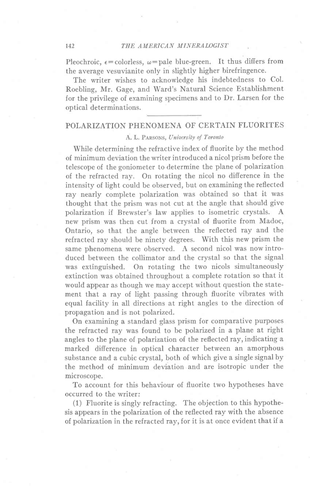 Polarization Phenomena of Certain Fluorites