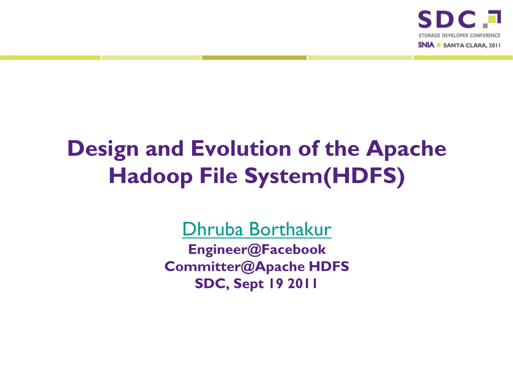 Design and Evolution of the Apache Hadoop File System(HDFS)