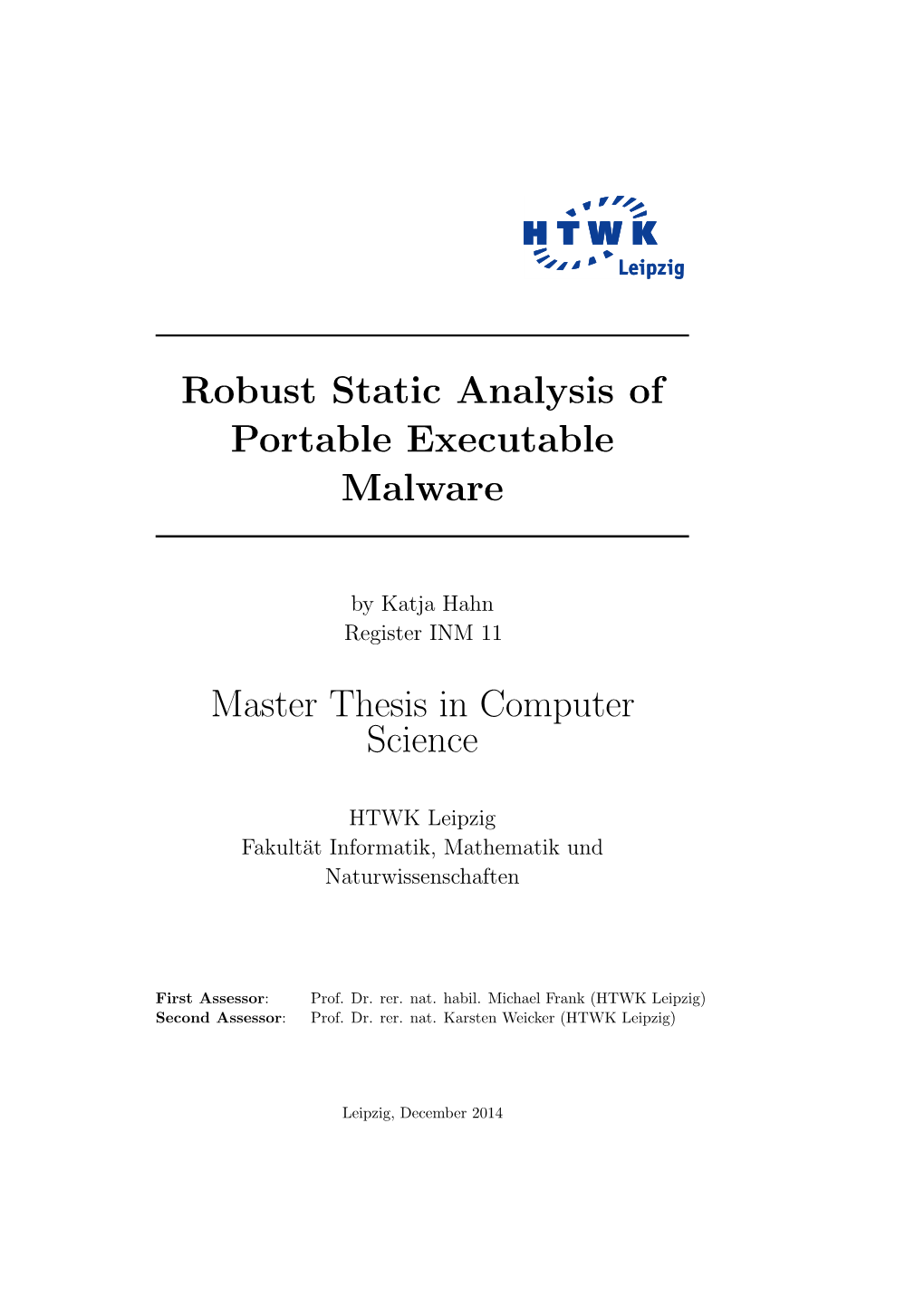 Robust Static Analysis of Portable Executable Malware