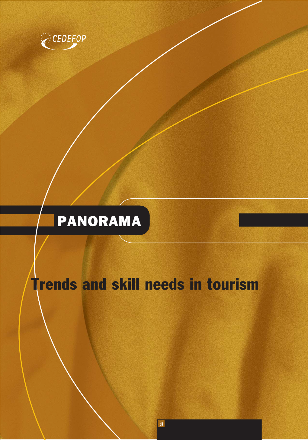 Trends and Skill Needs in the Tourism Sector Held in Halle, Germany, 29-30 April 2004