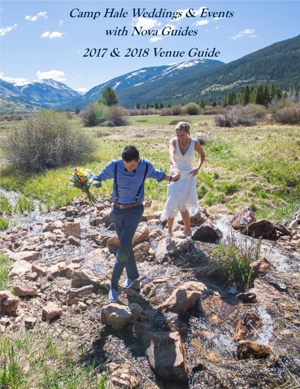 Camp Hale Weddings & Events with Nova Guides 2017 & 2018 Venue Guide