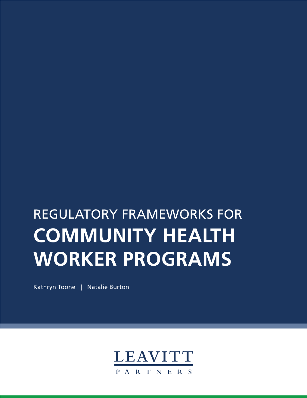 Regulatory Frameworks for Community Health Worker Programs