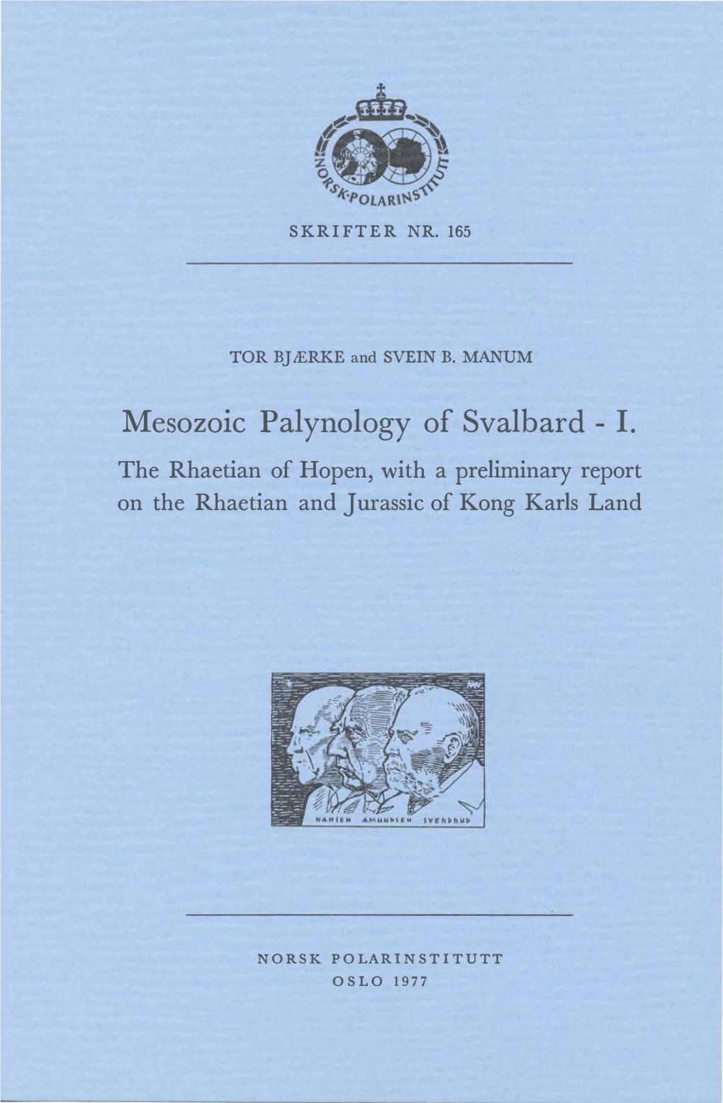 Mesozoic Palynology of Svalbard I. the Rhaetian of Hopen, with A