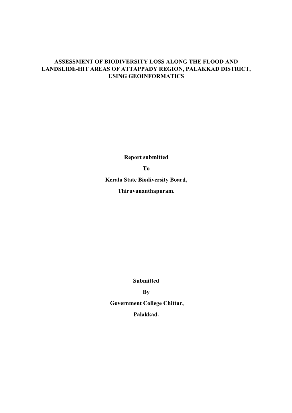 Assessment of Biodiversity Loss Along the Flood and Landslide-Hit Areas of Attappady Region, Palakkad District, Using Geoinformatics