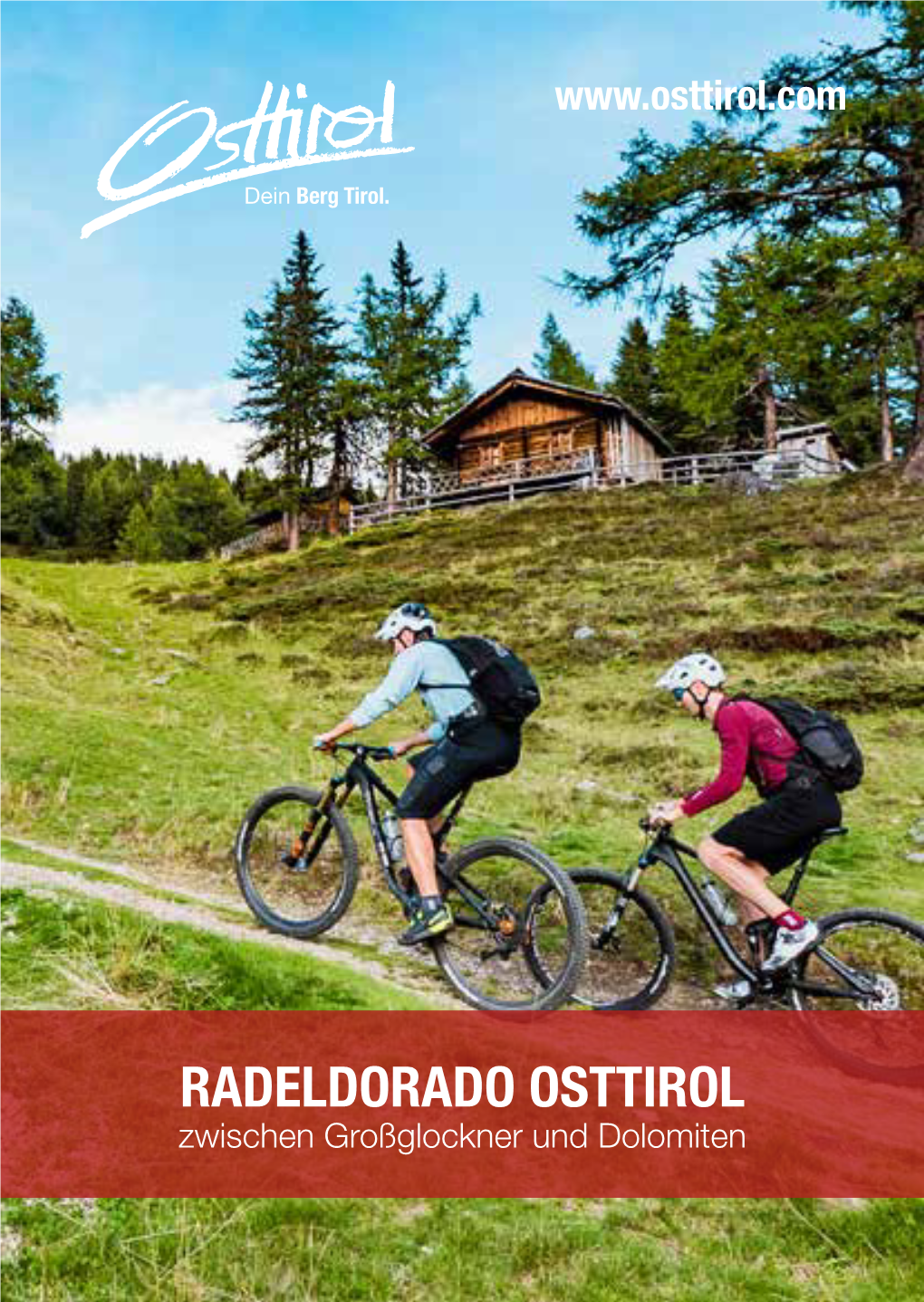 RADELDORADO OSTTIROL Zwischen Großglockner Und Dolomiten