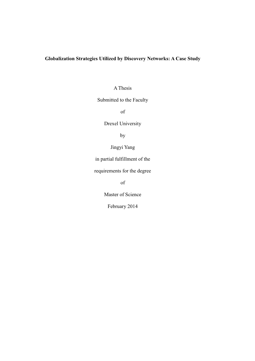 Globalization Strategies Utilized by Discovery Networks: a Case Study