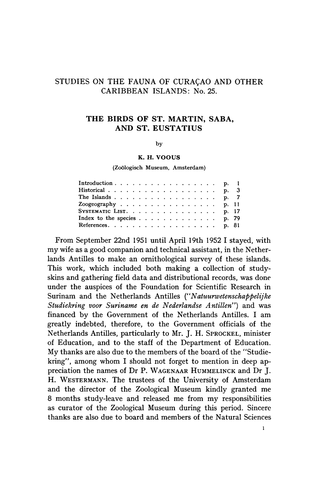 STUDIES on the FAUNA of CURAÇAO and OTHER CARIBBEAN ISLANDS: No