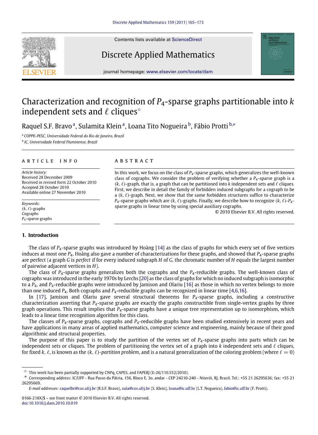 Characterization and Recognition of P4-Sparse Graphs Partitionable Into K Independent Sets and ℓ Cliques✩