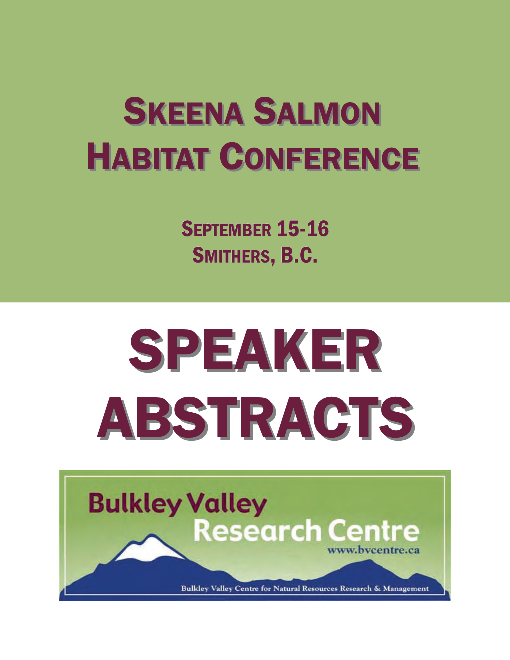 Skeena Salmon Habitat Conference .2