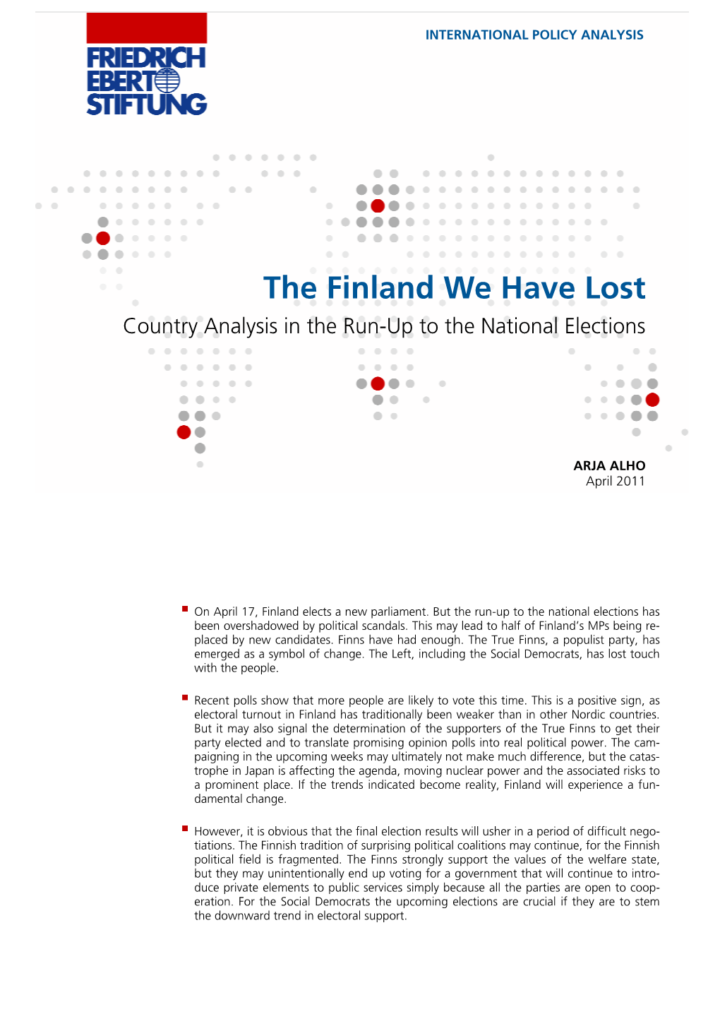 The Finland We Have Lost Country Analysis in the Run-Up to the National Elections