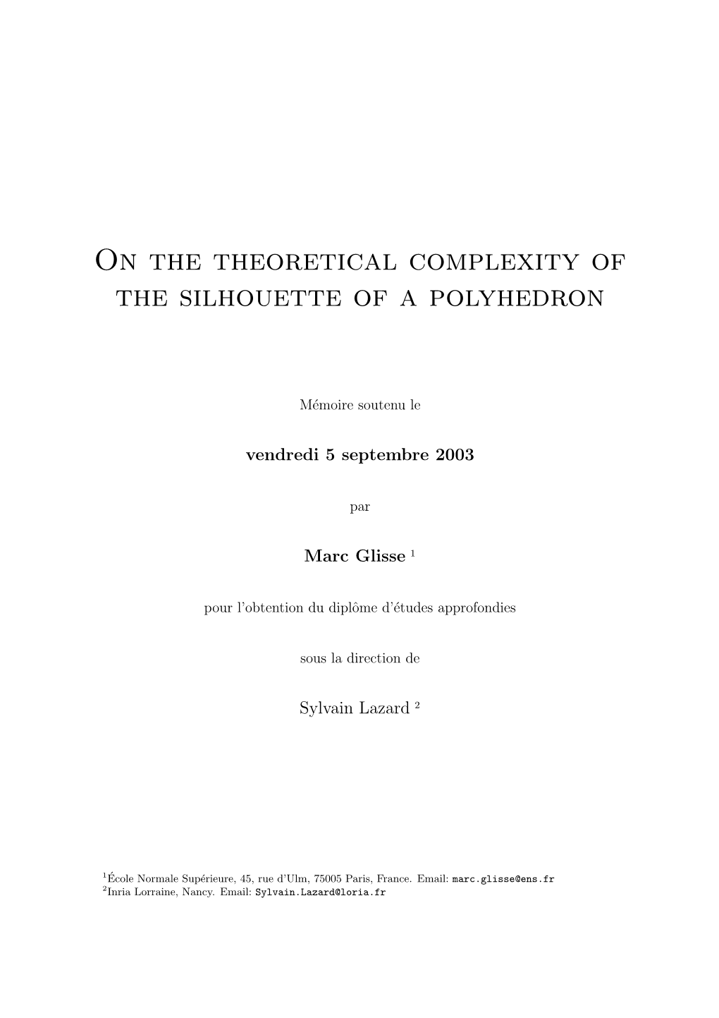 On the Theoretical Complexity of the Silhouette of a Polyhedron