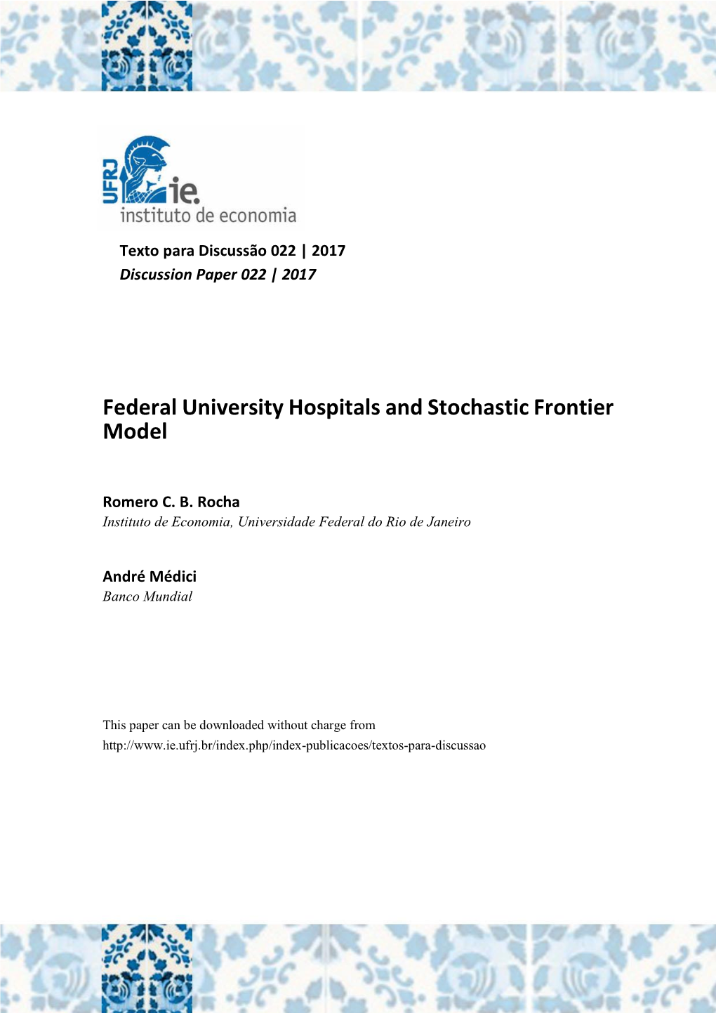 Federal University Hospitals and Stochastic Frontier Model