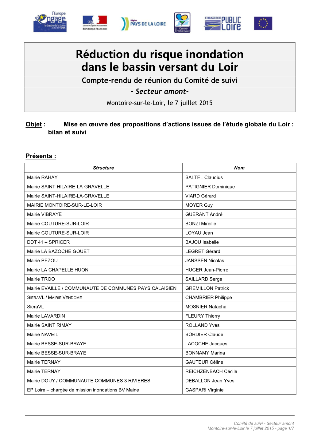 Réduction Du Risque Inondation Dans Le Bassin Versant Du Loir Compte-Rendu De Réunion Du Comité De Suivi - Secteur Amont- Montoire-Sur-Le-Loir, Le 7 Juillet 2015