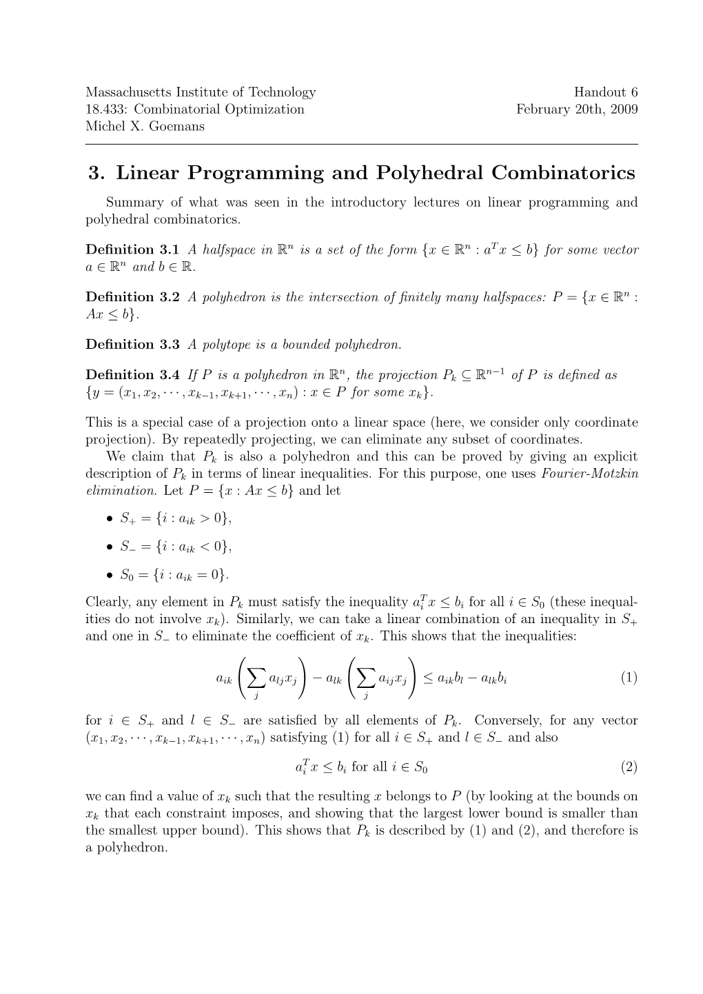 3. Linear Programming and Polyhedral Combinatorics Summary of What Was Seen in the Introductory Lectures on Linear Programming and Polyhedral Combinatorics