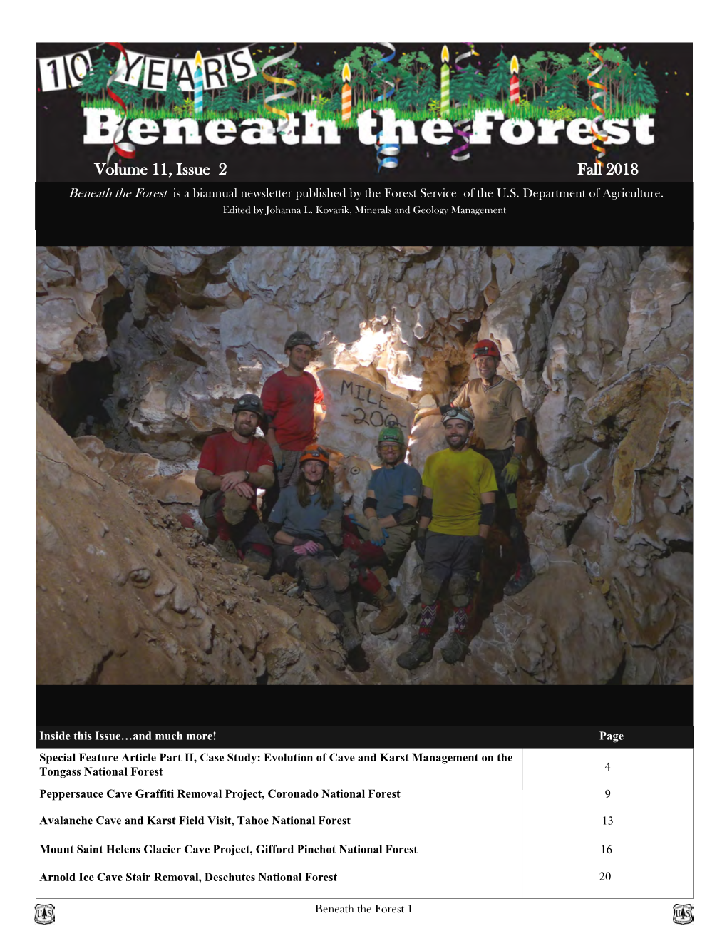Beneath the Forest Is a Biannual Newsletter Published by the Forest Service of the U.S