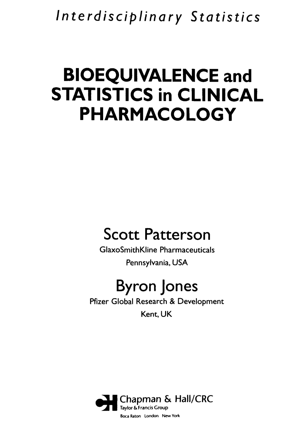 BIOEQUIVALENCE and STATISTICS in CLINICAL PHARMACOLOGY