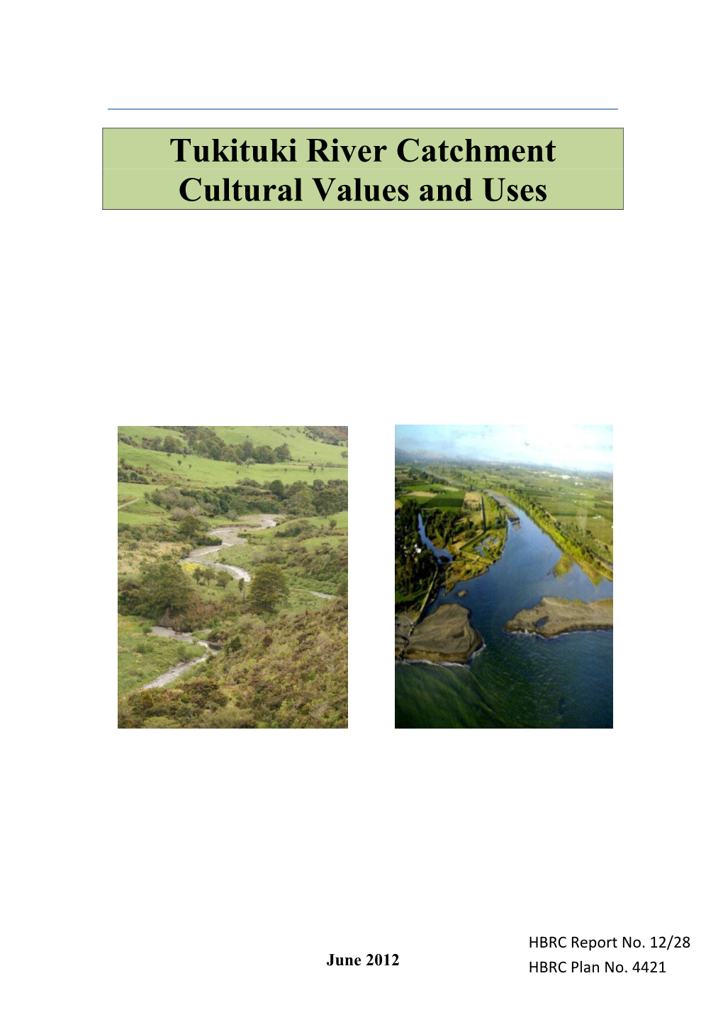 Tukituki River Catchment Cultural Values and Uses
