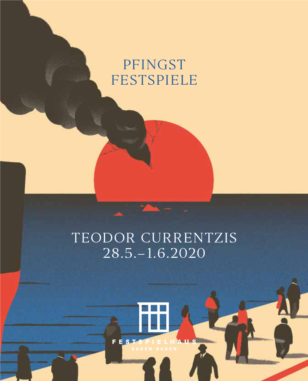 Pfingst Festspiele Teodor Currentzis 28.5.– 1.6.2020