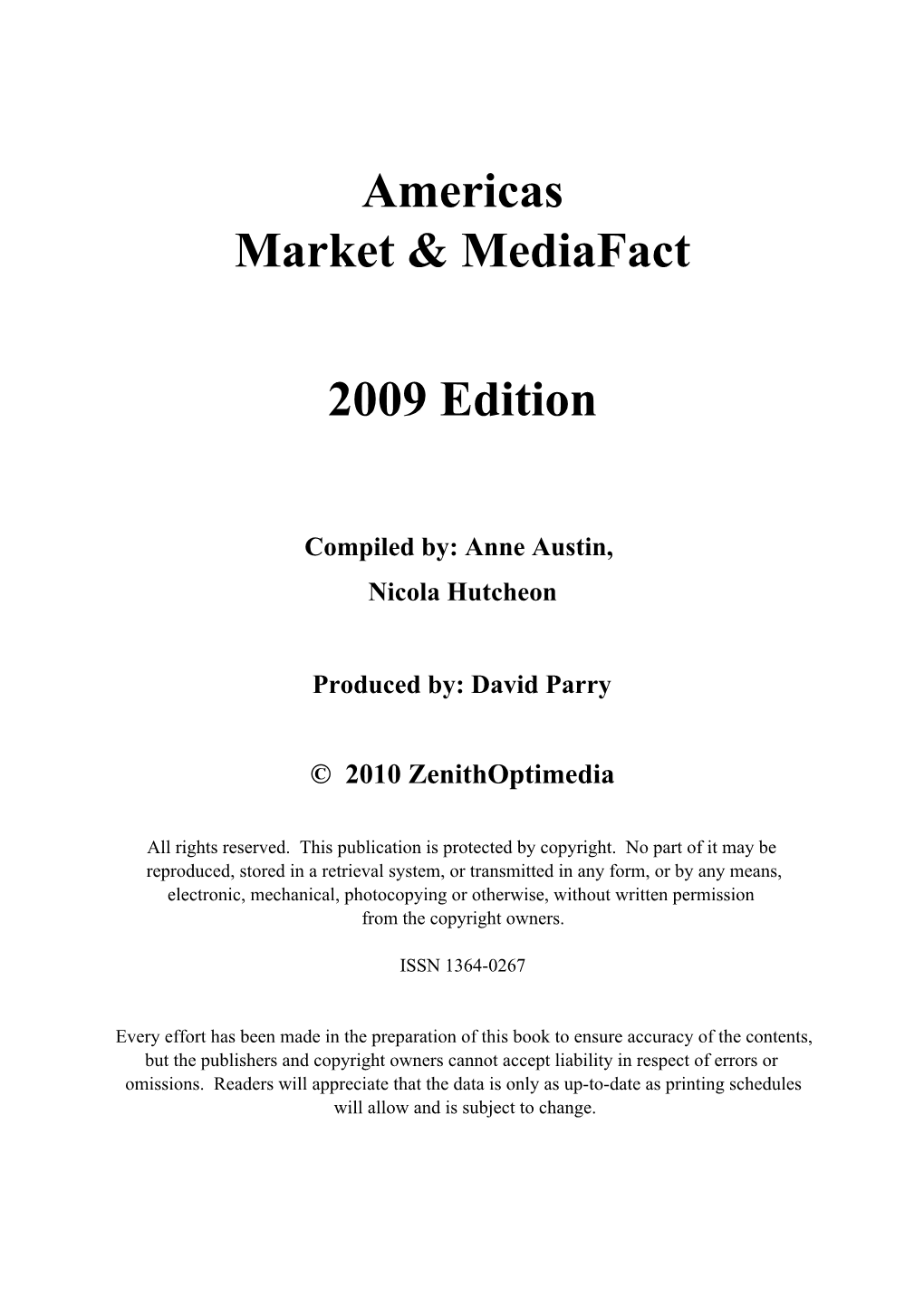 Americas Market & Mediafact 2009 Edition