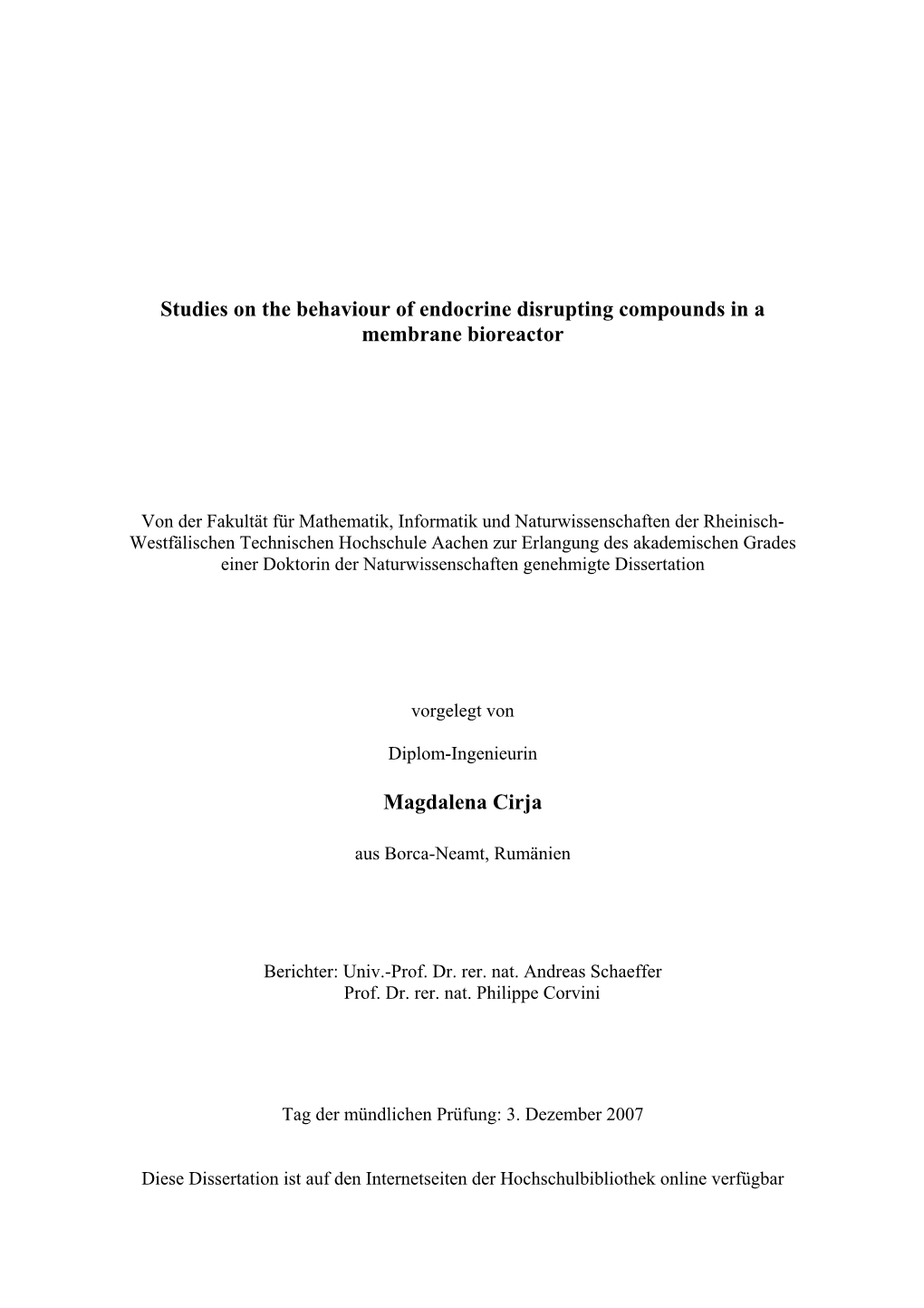 Studies on the Behaviour of Endocrine Disrupting Compounds in a Membrane Bioreactor