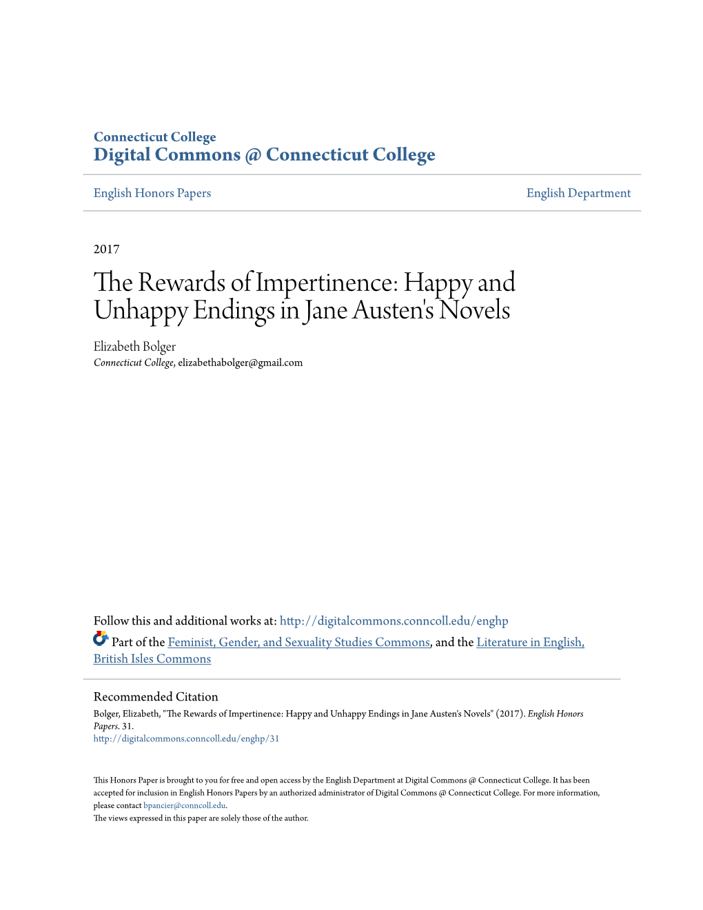 The Rewards of Impertinence: Happy and Unhappy Endings in Jane Austen's Novels Elizabeth Bolger Connecticut College, Elizabethabolger@Gmail.Com