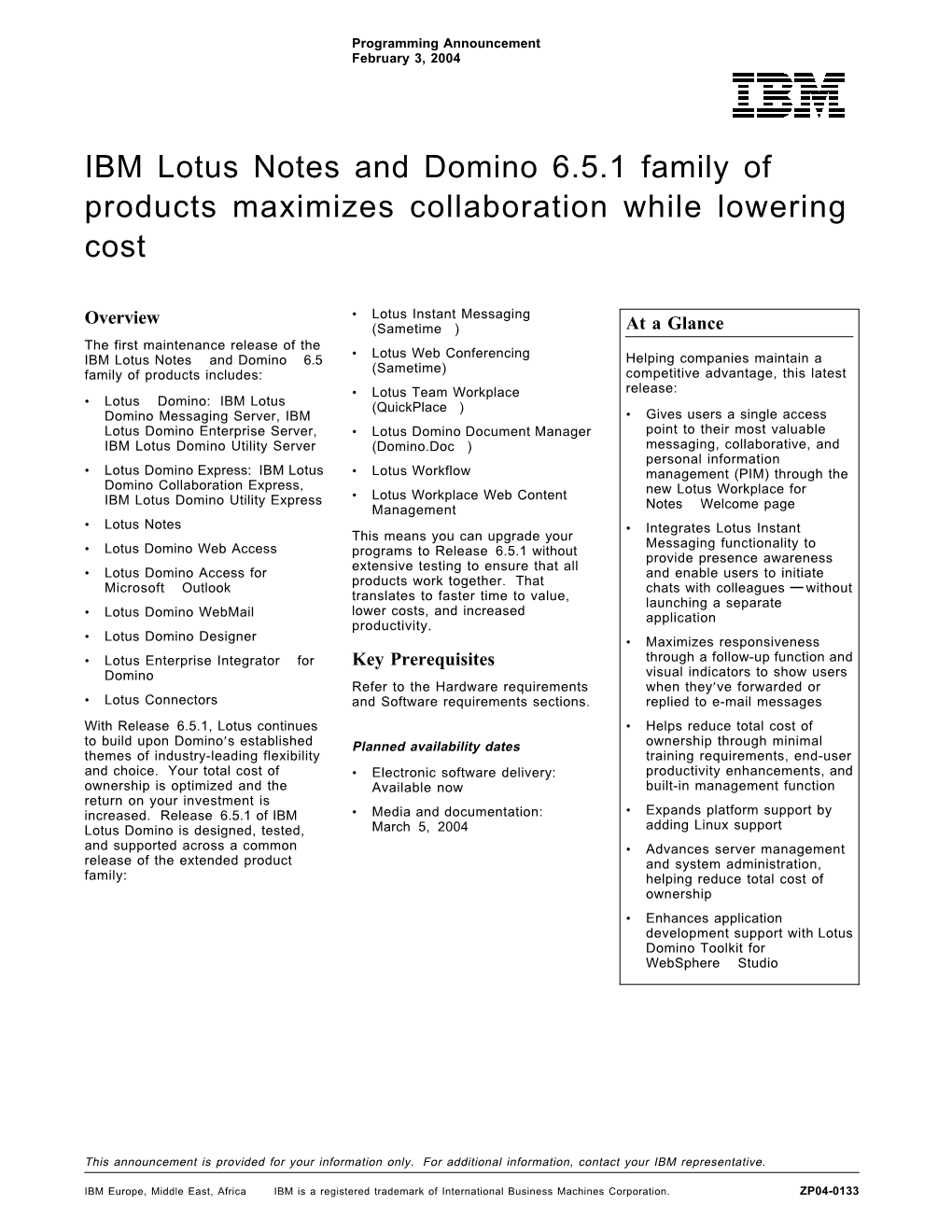 IBM Lotus Notes and Domino 6.5.1 Family of Products Maximizes Collaboration While Lowering Cost